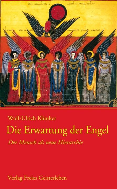 Produktbild Die Erwartung der Engel (Deutsch, Wolf-Ulrich Klünker, 2010)