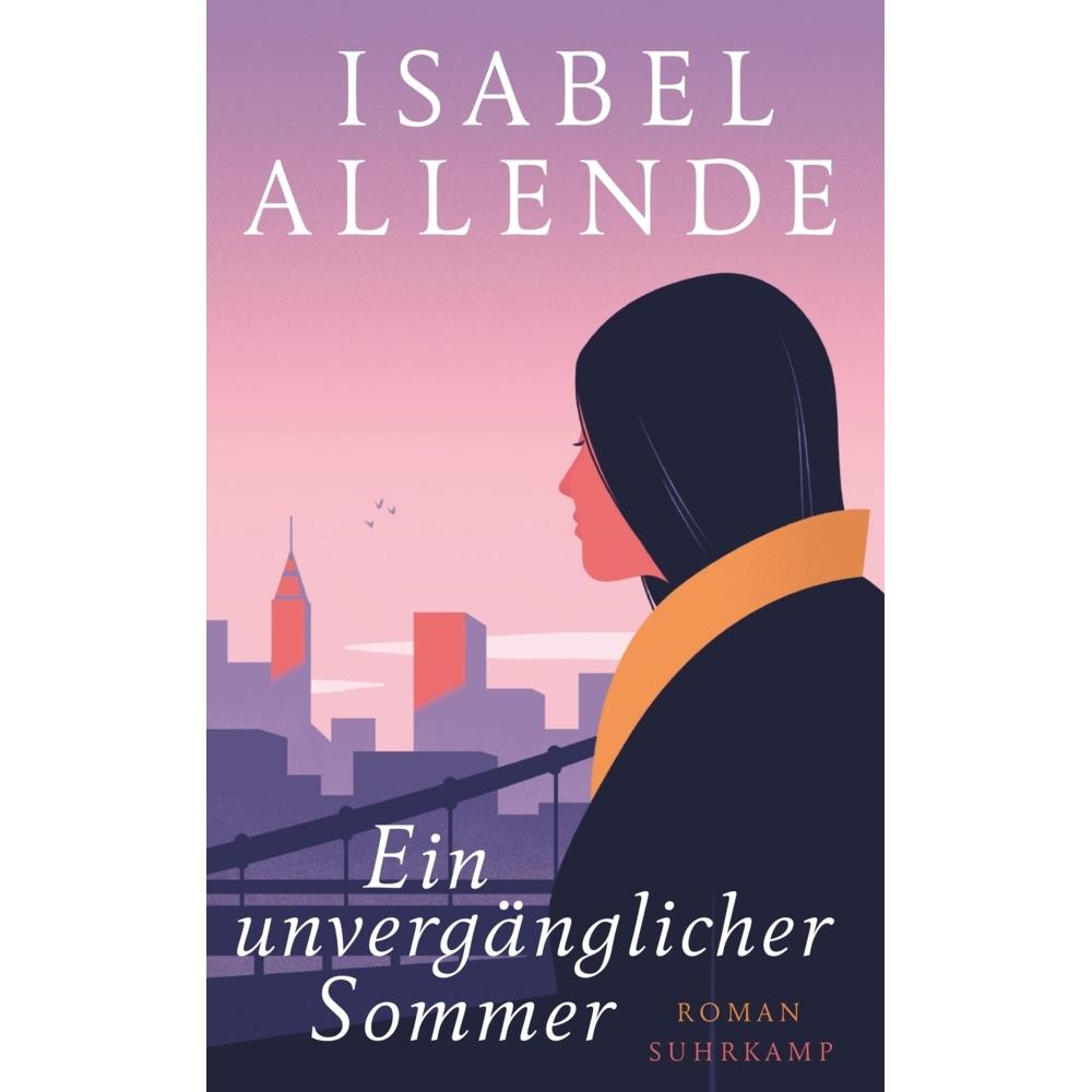 Ein unvergänglicher Sommer, Belletristik von Elisabeth Bond, Isabel Allende