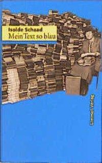 Produktbild Mein Text so blau (Deutsch, Isolde, Schaad, 1997)