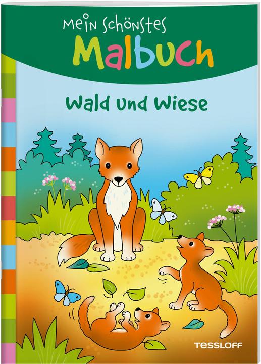 Tessloff Mein schönstes Malbuch. Wald und Wiese