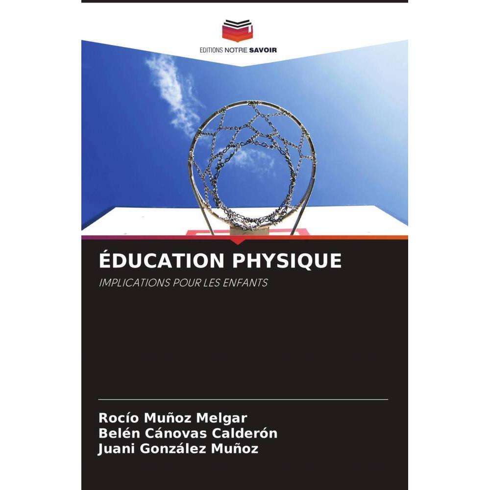 Thumbnail - éducation Physique, Fachbücher von Juani González Muñoz, Rocío Muñoz Melgar, Belén Cánovas Calderón