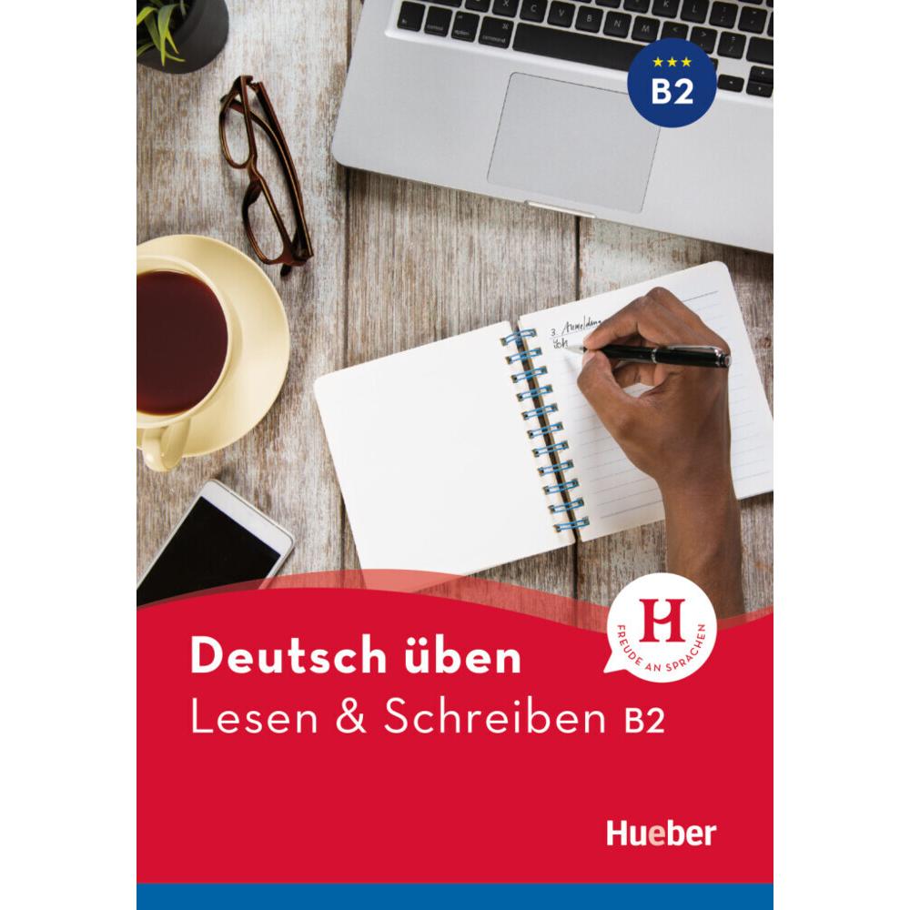 Deutsch üben. Lesen & Schreiben B2, Schulbücher von Anneli Billina