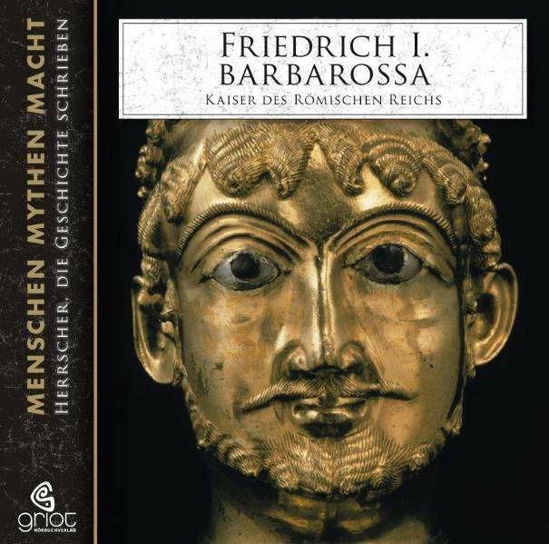 Produktbild Friedrich I. Barbarossa - Kaiser des römischen Reichs (Elke Bader, Heiner Heusinger, Deutsch)