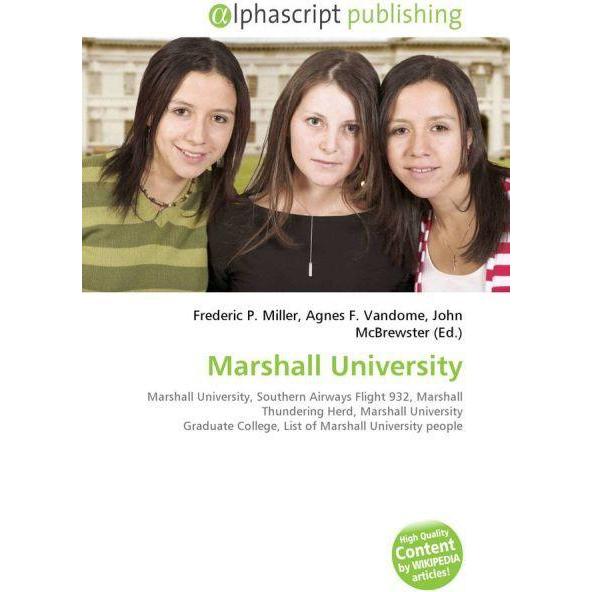 Marshall University, Fachbücher von Agnes F. Vandome, Frederic P. Miller, John McBrewster