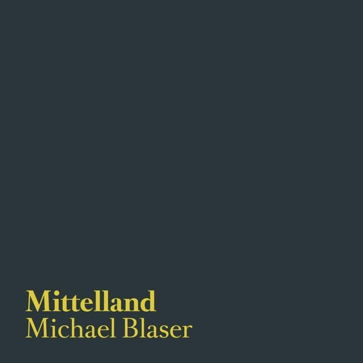 Produktbild Mittelland (Deutsch, Michael Blaser, 2013)