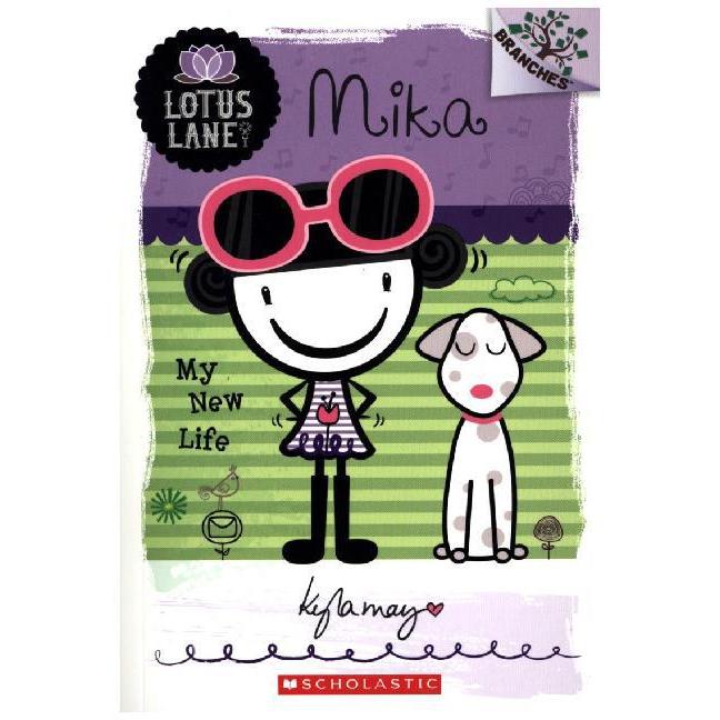 May:Mika:My New Life, Kinderbücher von Kyla May