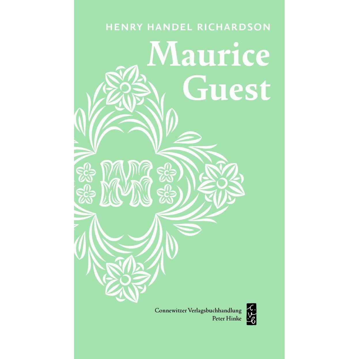 Maurice Guest, 2 Teile, Belletristik von Henry Handel Richardson