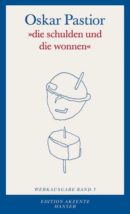 Produktbild die schulden und die wonnen (Deutsch, Oskar Pastior, 2017)