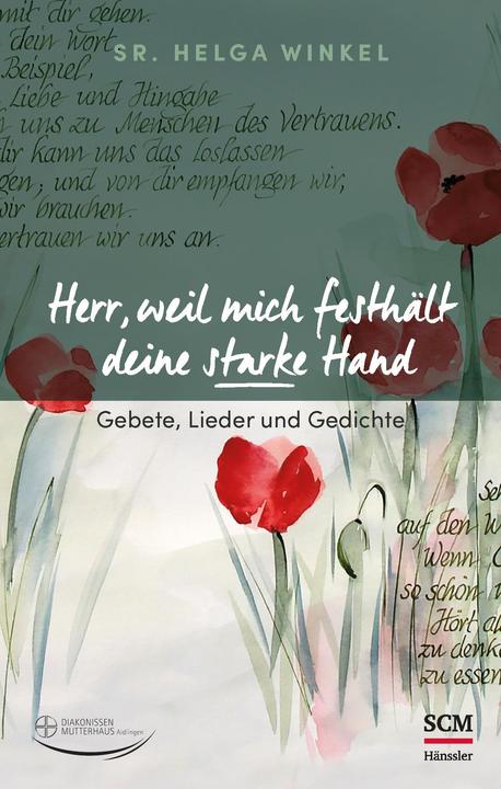 Produktbild Herr, weil mich festhält deine starke Hand (Deutsch, Diakonissenmutterhaus Aidlingen, Helga Winkel, 2022)