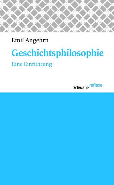 Produktbild Geschichtsphilosophie (Deutsch, Emil Angehrn, 2012)
