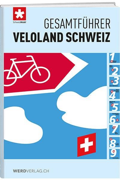 Energie-Label Gesamtführer Veloland Schweiz (Deutsch, SchweizMobil, 2021)