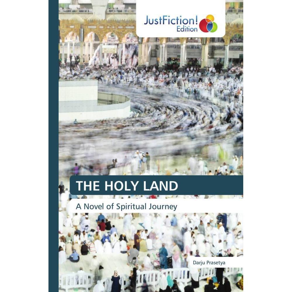 The Holy Land, Belletristik von Darju Prasetya