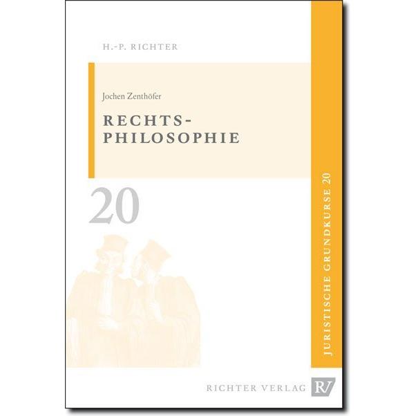 Zenthöfer:Rechtsphilosophie, Sachbücher von Jochen Zenthöfer