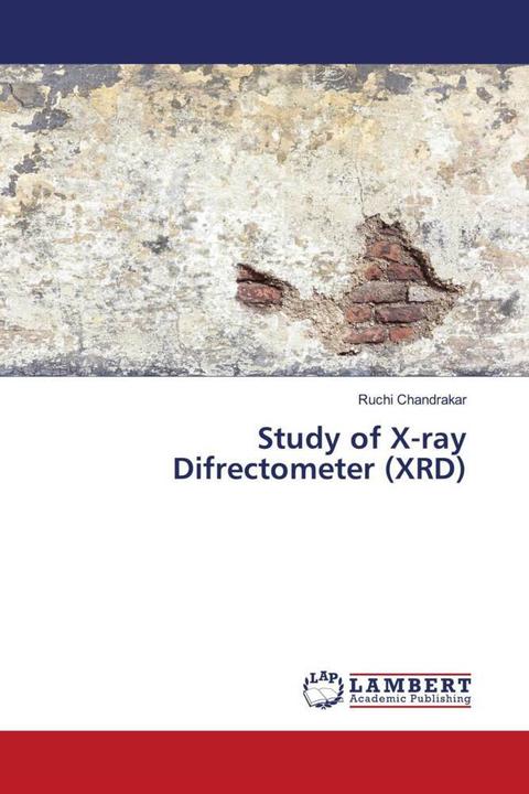 Produktbild Study of X-ray Difrectometer (XRD) (Ruchi Chandrakar, 2022)
