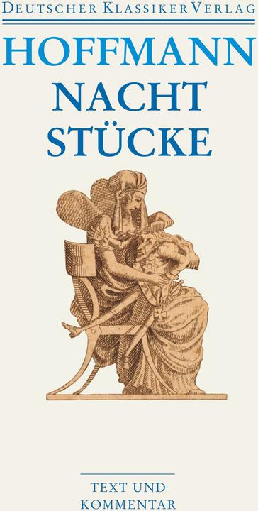 Produktbild Nachtstücke / Klein Zaches / Prinzessin Brambilla / Werke 1816-1820 (Deutsch, E. T. A. Hoffmann, 2009)