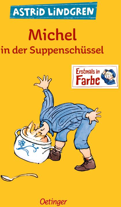 Produktbild Michel in der Suppenschüssel (Deutsch, Astrid Lindgren, 2018)