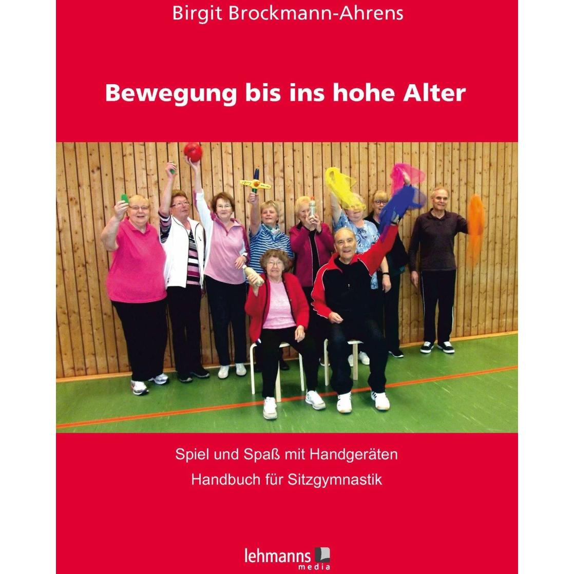 Bewegung bis ins hohe Alter, Fachbücher von Birgit Brockmann-Ahrens
