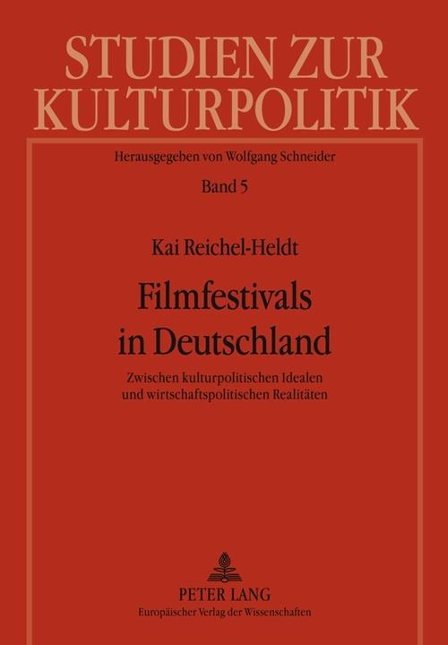 Produktbild Filmfestivals in Deutschland (Deutsch, Kai Reichel-Heldt, 2007)