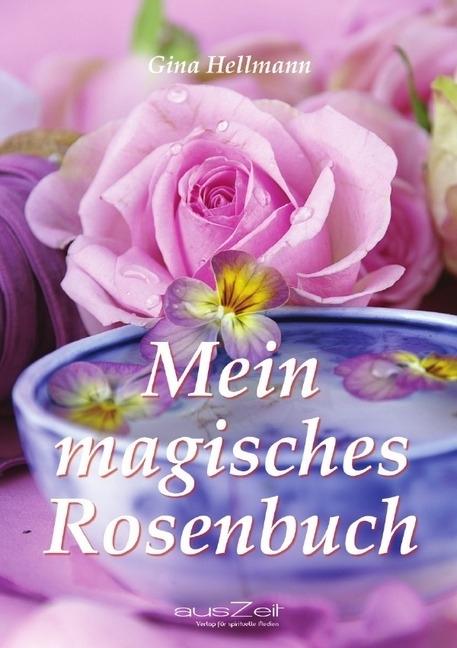 Produktbild Hellmann, G: Mein magisches Rosenbuch (Gina Hellmann, Deutsch)