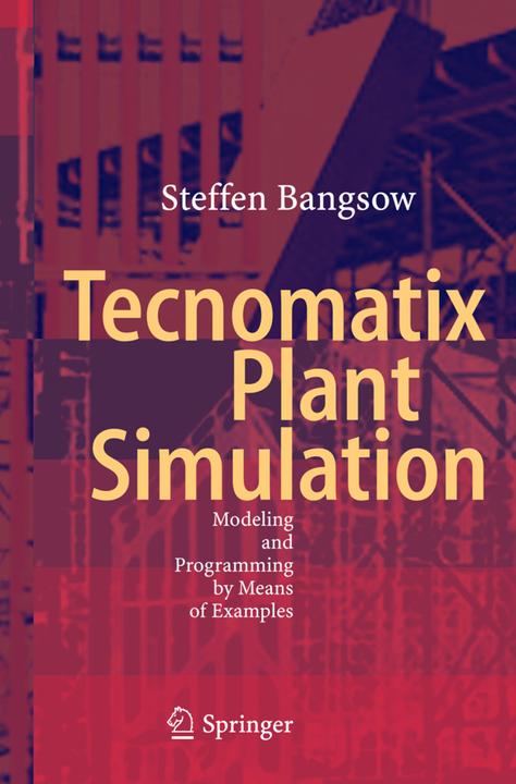 Produktbild Tecnomatix Plant Simulation (Englisch, Steffen Bangsow, 2016)