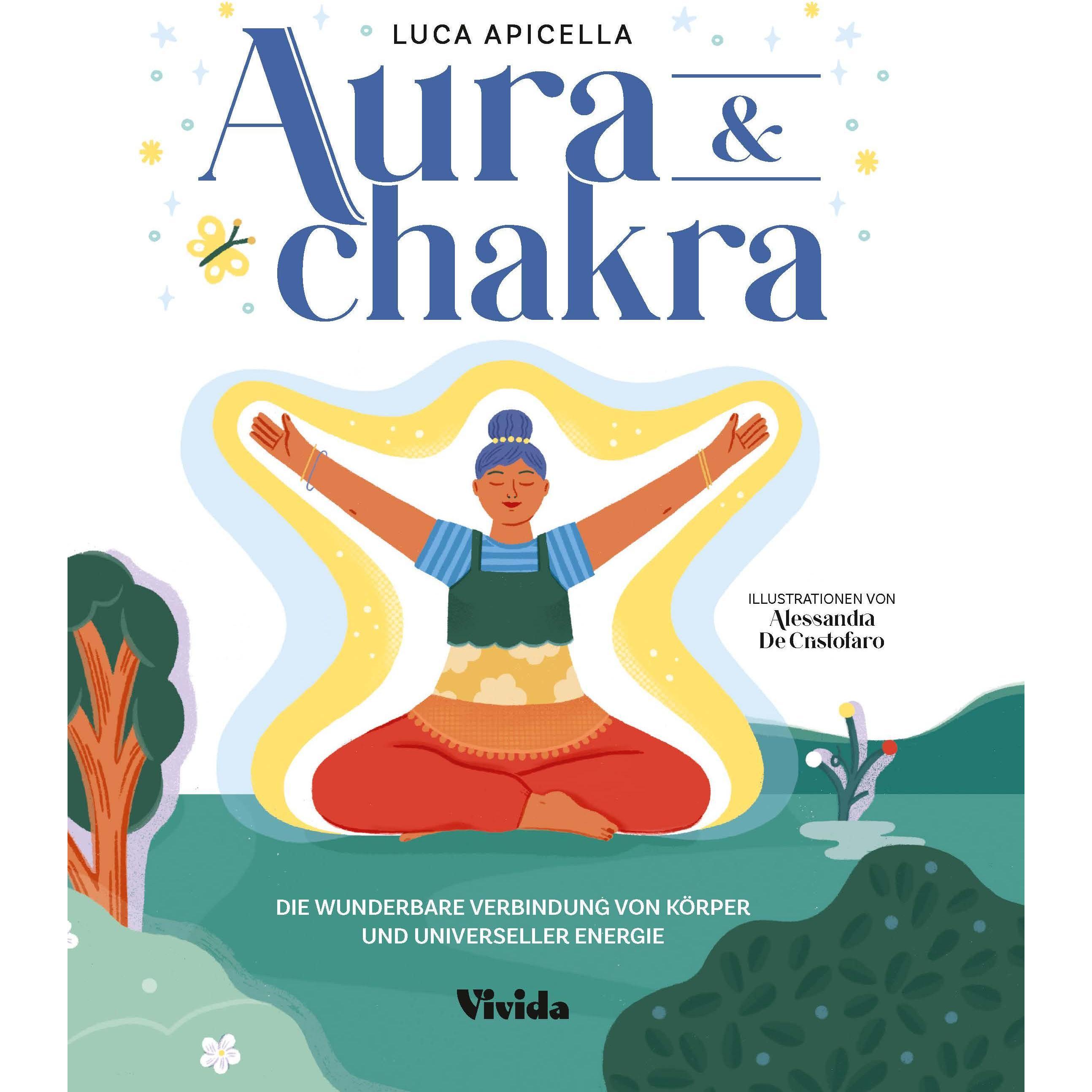 Aura & Chakra (VIVIDA), Ratgeber von Alessandra de Cristofaro, Luca Apicella, Sabine Werner