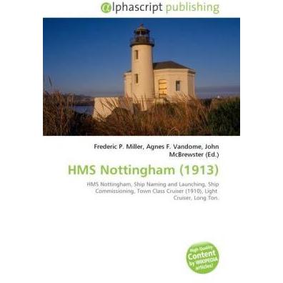 HMS Nottingham (1913), Fachbücher von Frederic P. Miller, Agnes F. Vandome, John McBrewster