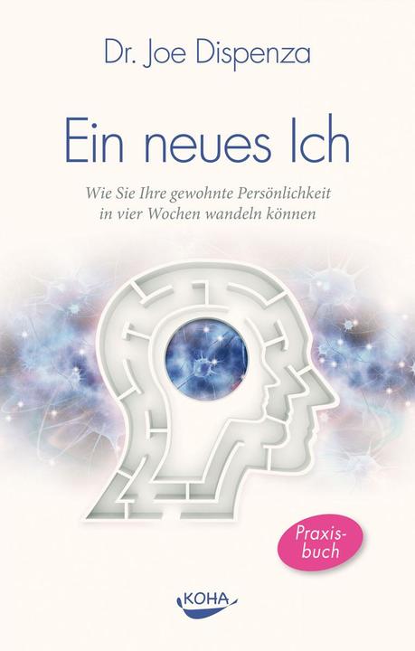 Ein neues Ich (German, Joe Dispenza, 2012)