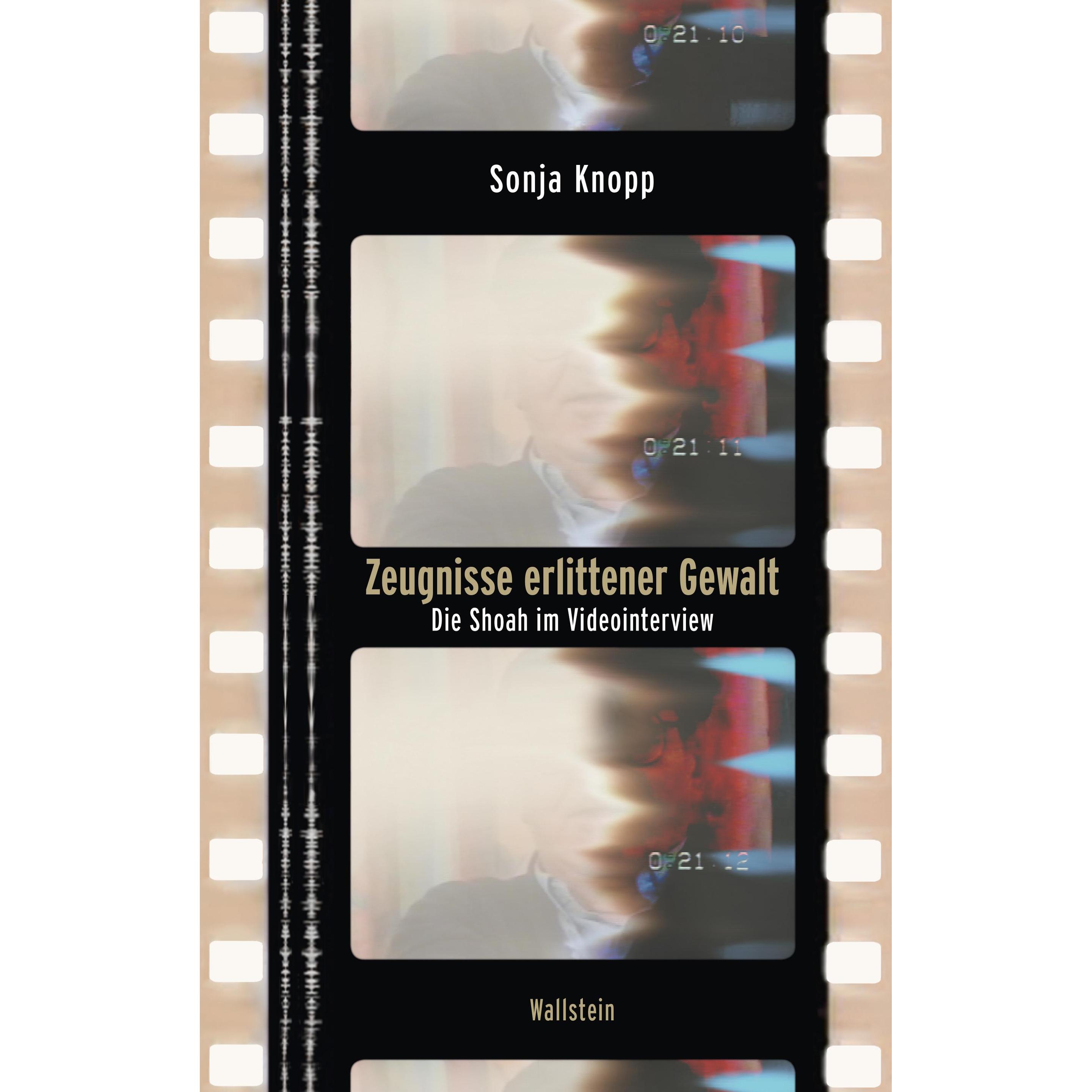 Zeugnisse erlittener Gewalt, Fachbücher von Sonja Knopp