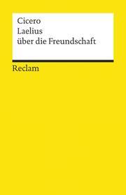 Produktbild Laelius über die Freundschaft (Deutsch, Cicero, 2014)