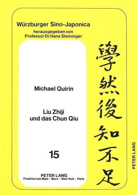 Produktbild Liu Zhiji und das Chun Qiu (Deutsch, 1987)