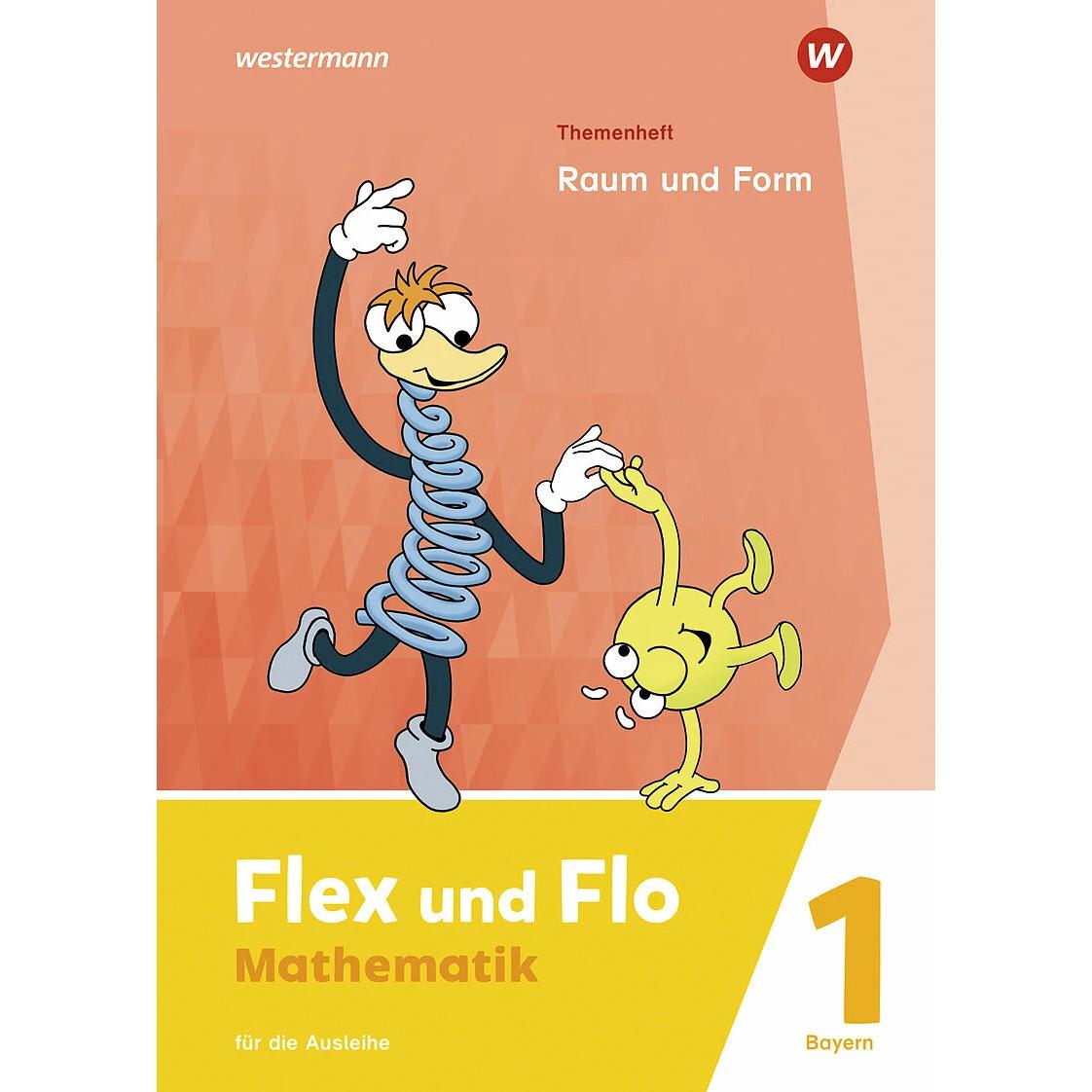 Flex und Flo 1. Themenheft Raum und Form: Für die Ausleihe. Für Bayern, Schulbücher