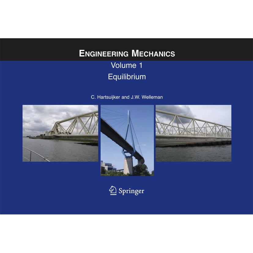 Engineering Mechanics, Fachbücher von J.W. Welleman, C. Hartsuijker