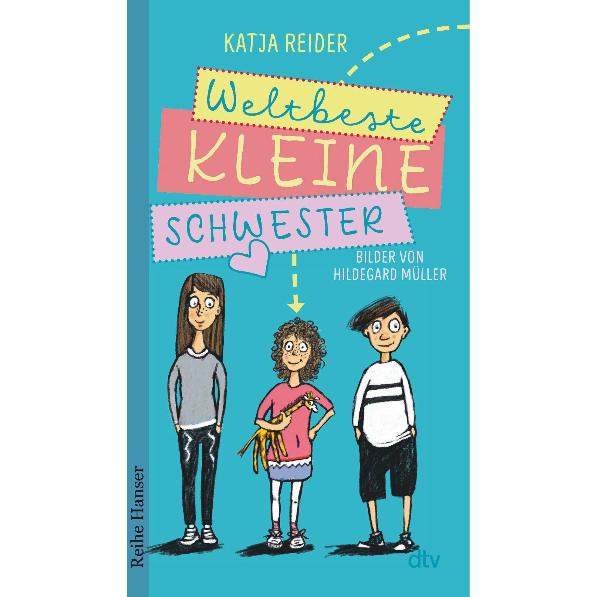 Weltbeste kleine Schwester, Kinderbücher von Katja Reider, Hildegard Müller