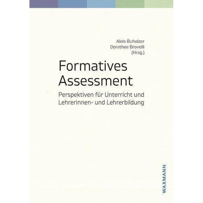 Formatives Assessment, Fachbücher von Alois Buholzer, Dorothee Brovelli