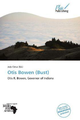 Produktbild Otis Bowen (Bust) (2011)
