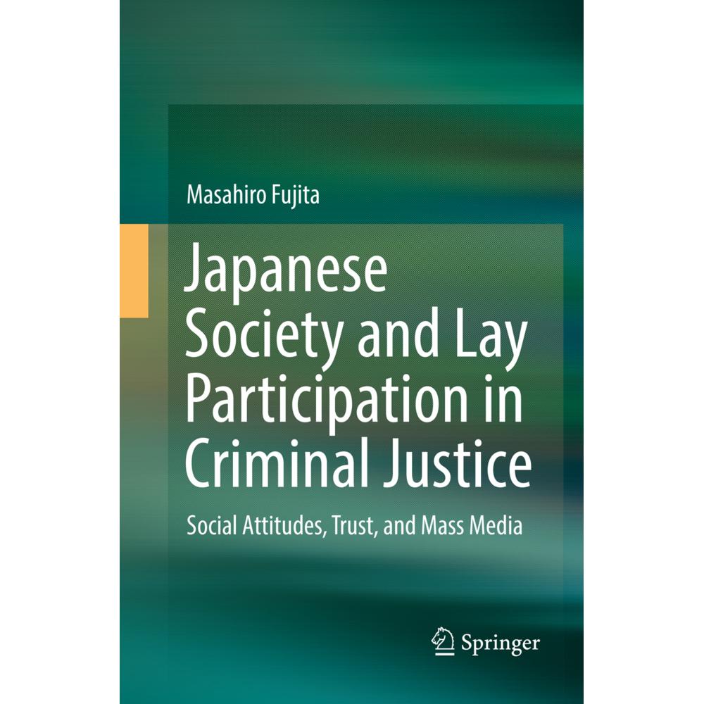 Japanese Society and Lay Participation in Criminal Justice, Fachbücher von Masahiro Fujita