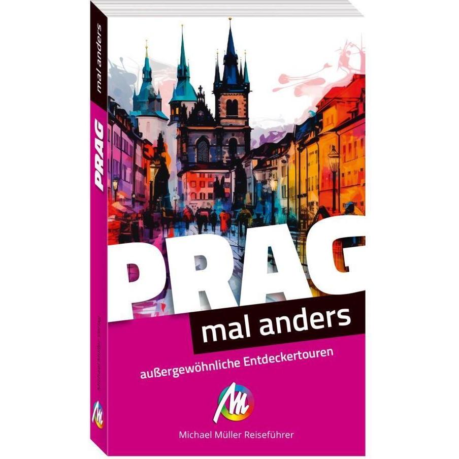 Prag – mal anders ungewöhnliche Entdeckertouren, Ratgeber von Renate Zöller