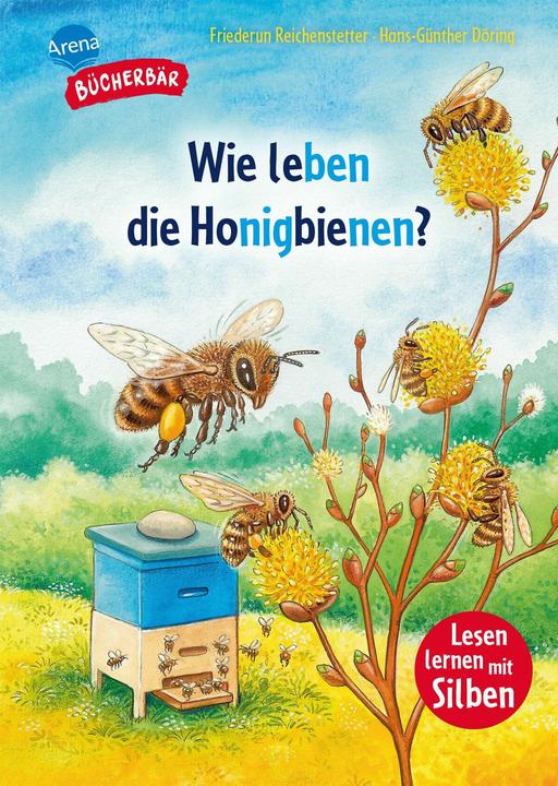 Wie leben die Honigbienen? (Tedesco, Friederun Reichenstetter, Hans-Günther Döring, 2026)