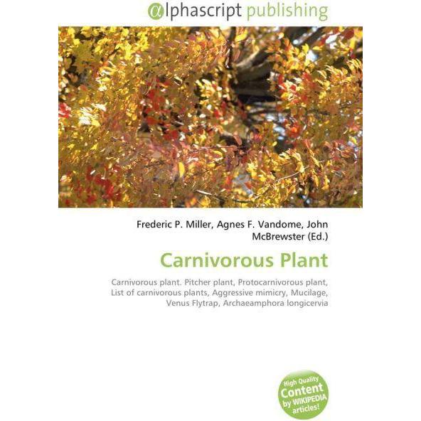 Carnivorous Plant, Fachbücher von Agnes F. Vandome, Frederic P. Miller, John McBrewster