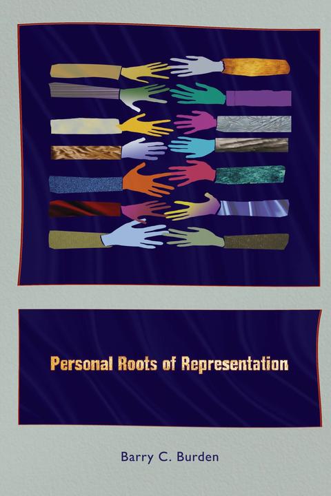 Produktbild Personal Roots of Representation (Englisch, Burden Barry C., 2007)