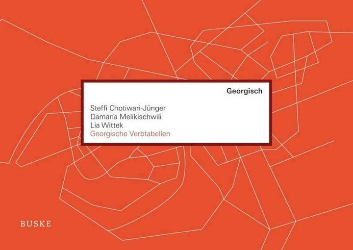 Produktbild Georgische Verbtabellen (Deutsch, Damana Melikischwili, Steffi Chotiwari-Jünger, Wittek Lia, 2010)