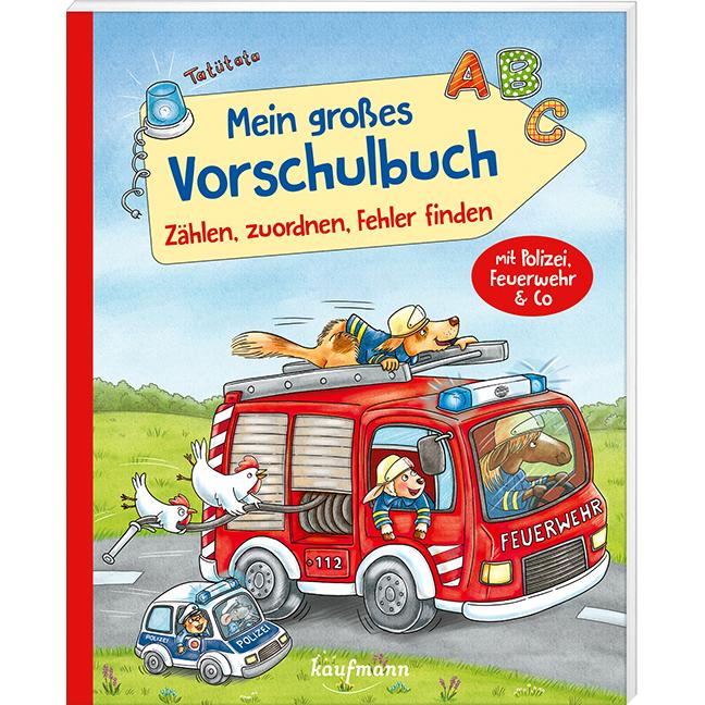 Mein grosses Vorschulbuch – Zählen, zuordnen, Fehler finden, Schulbücher von Laura Lamping, Nadine Bougie