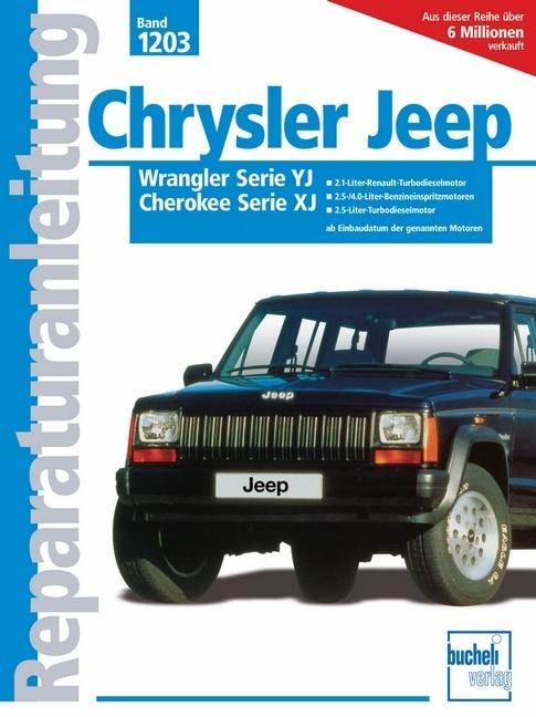 Produktbild Chrysler Jeep Wrangler Serie YJ / Cherokee Serie XJ (Deutsch, 2010)