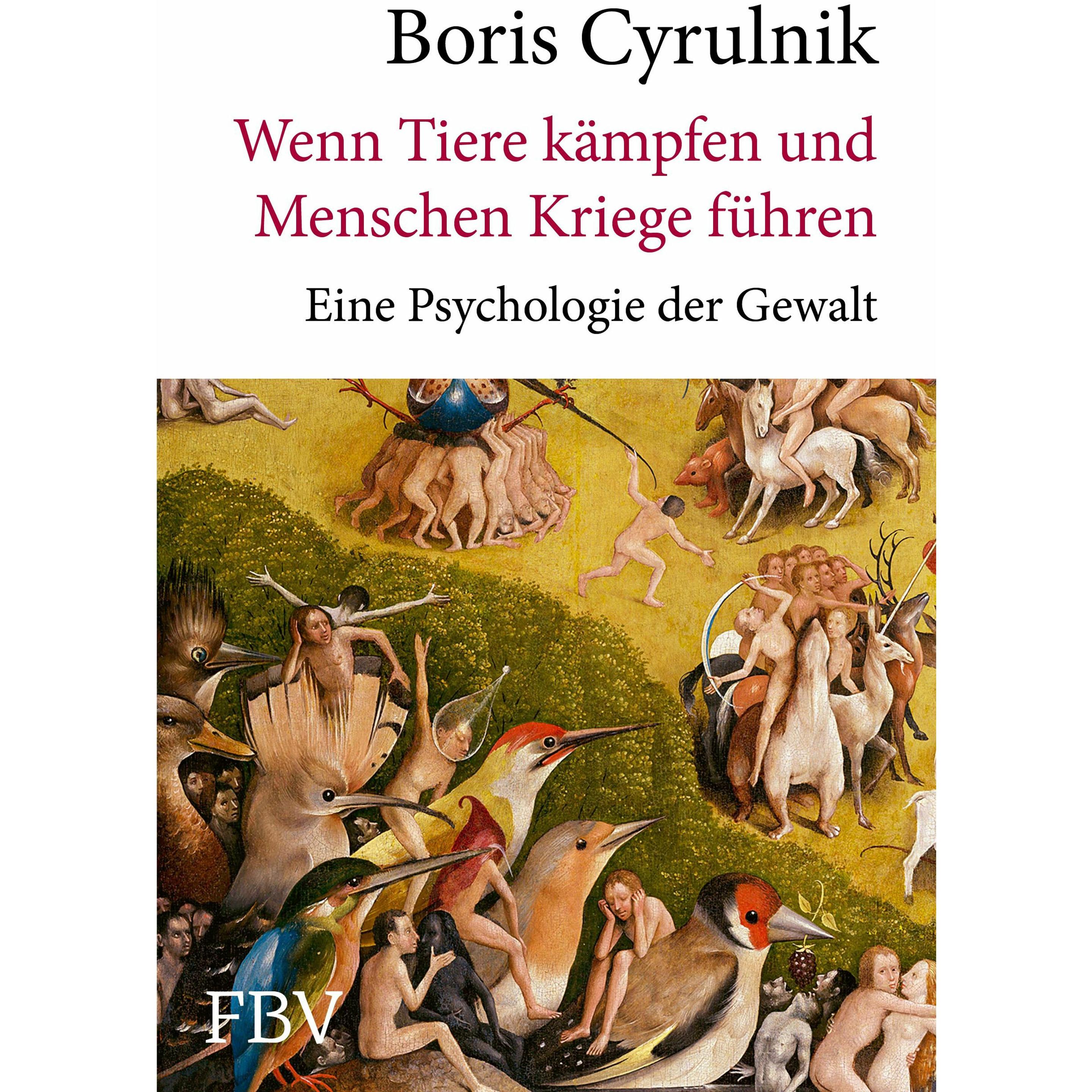 Thumbnail - Wenn Tiere kämpfen und Menschen Kriege führen, Fachbücher von Boris Cyrulnik