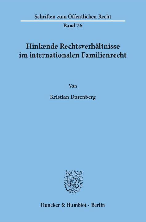 Produktbild Hinkende Rechtsverhältnisse im internationalen Familienrecht (Deutsch, Kristian Dorenberg, 1968)
