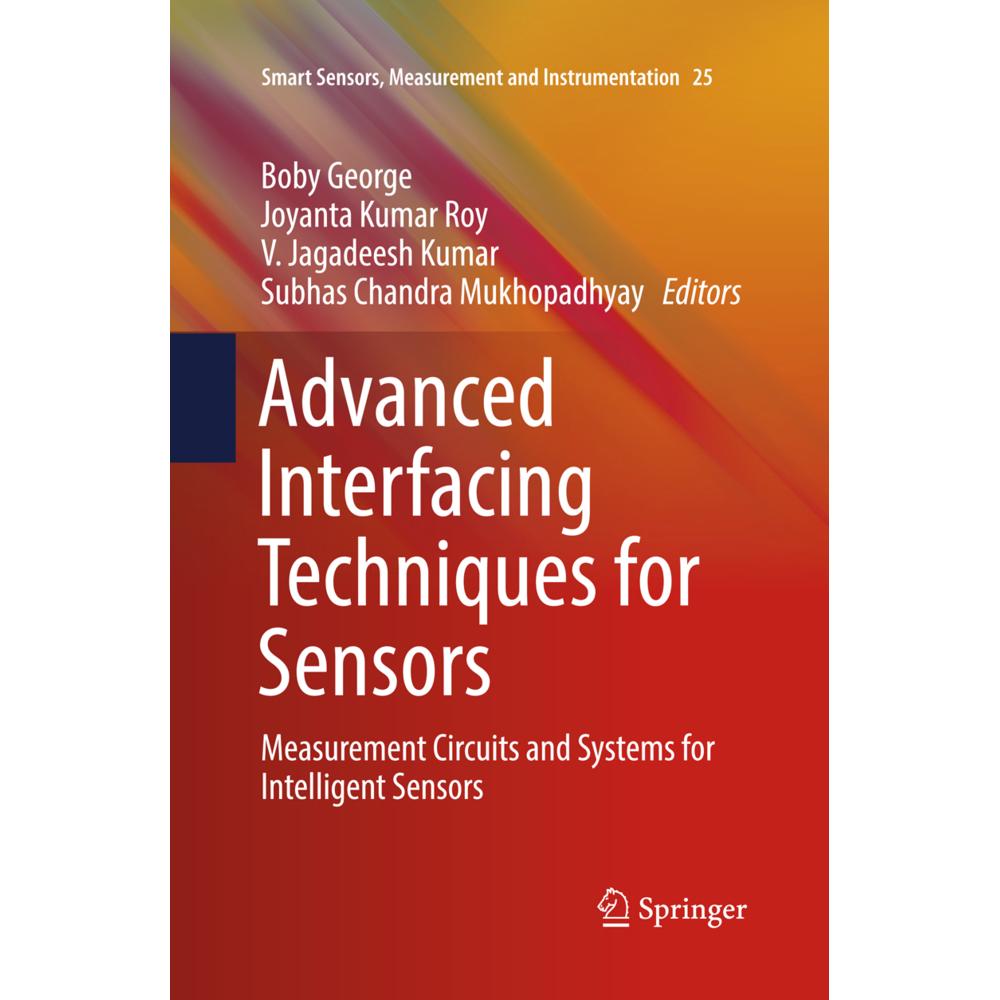 Advanced Interfacing Techniques for Sensors, Fachbücher von Joyanta Kumar Roy, Subhas Chandra Mukhopadhyay, V. Jagadeesh...