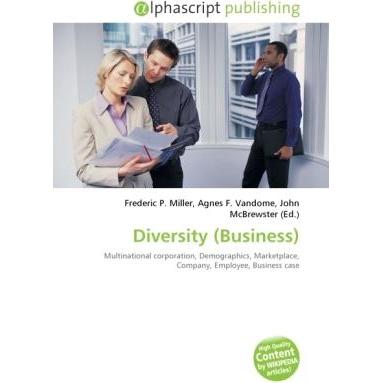 Diversity (Business), Fachbücher von John McBrewster, Agnes F. Vandome, Frederic P. Miller