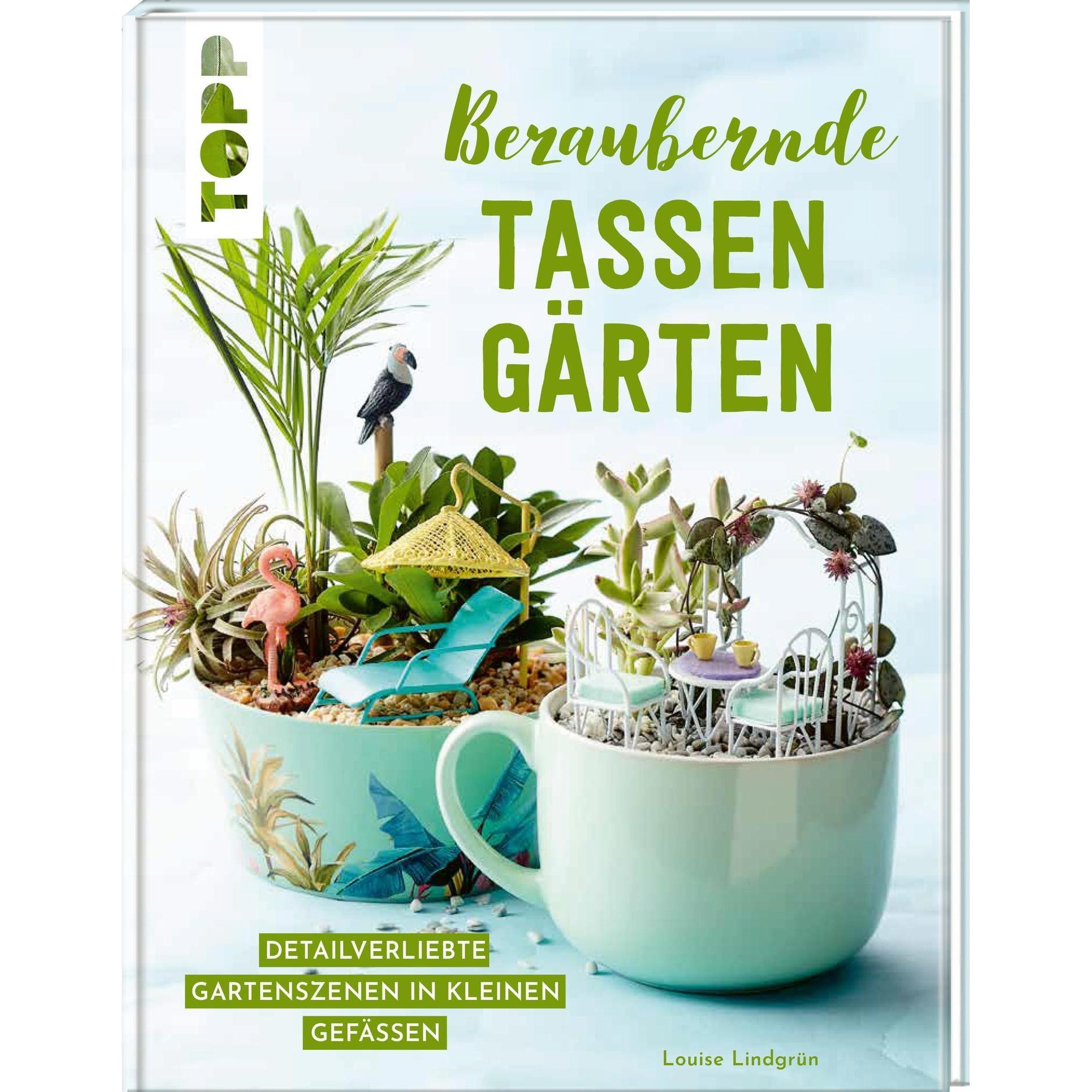 Thumbnail - Bezaubernde Tassengärten, Ratgeber von Louise Lindgrün