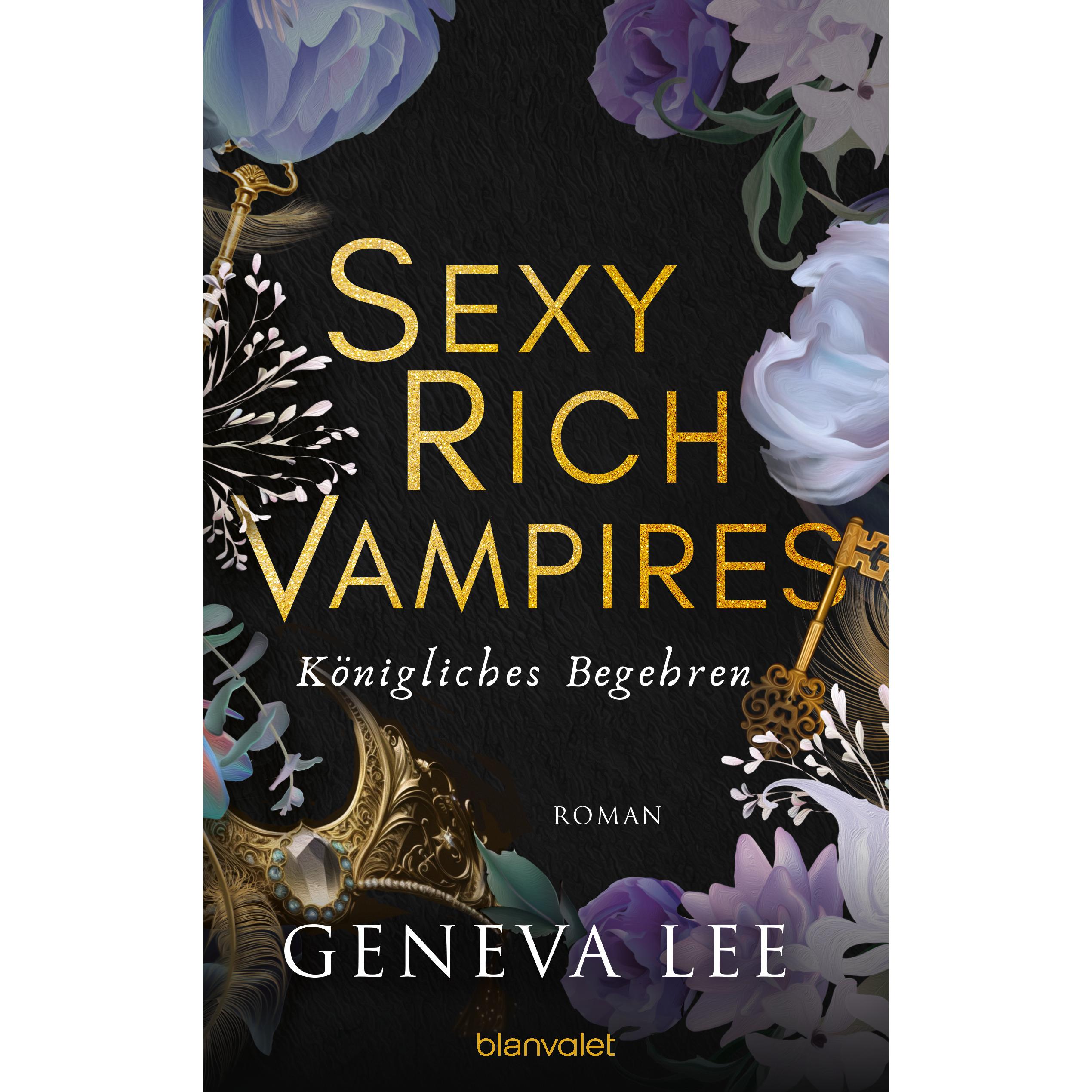 Sexy Rich Vampires - Königliches Begehren, Belletristik von Geneva Lee