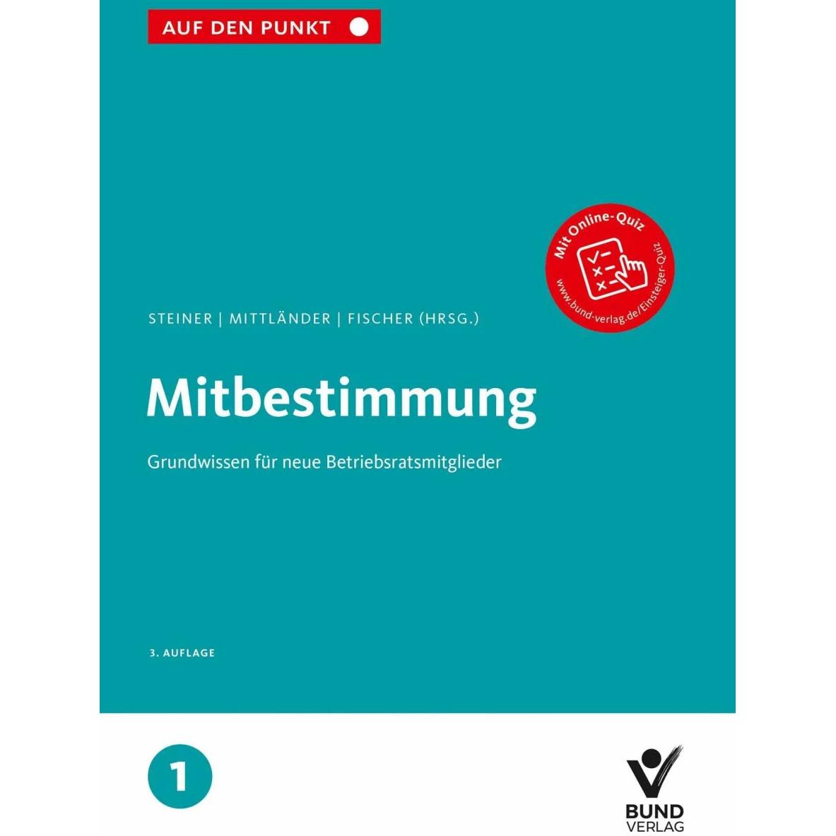 Mitbestimmung, Fachbücher von Regina Steiner, Erika Fischer, Silvia Mittländer